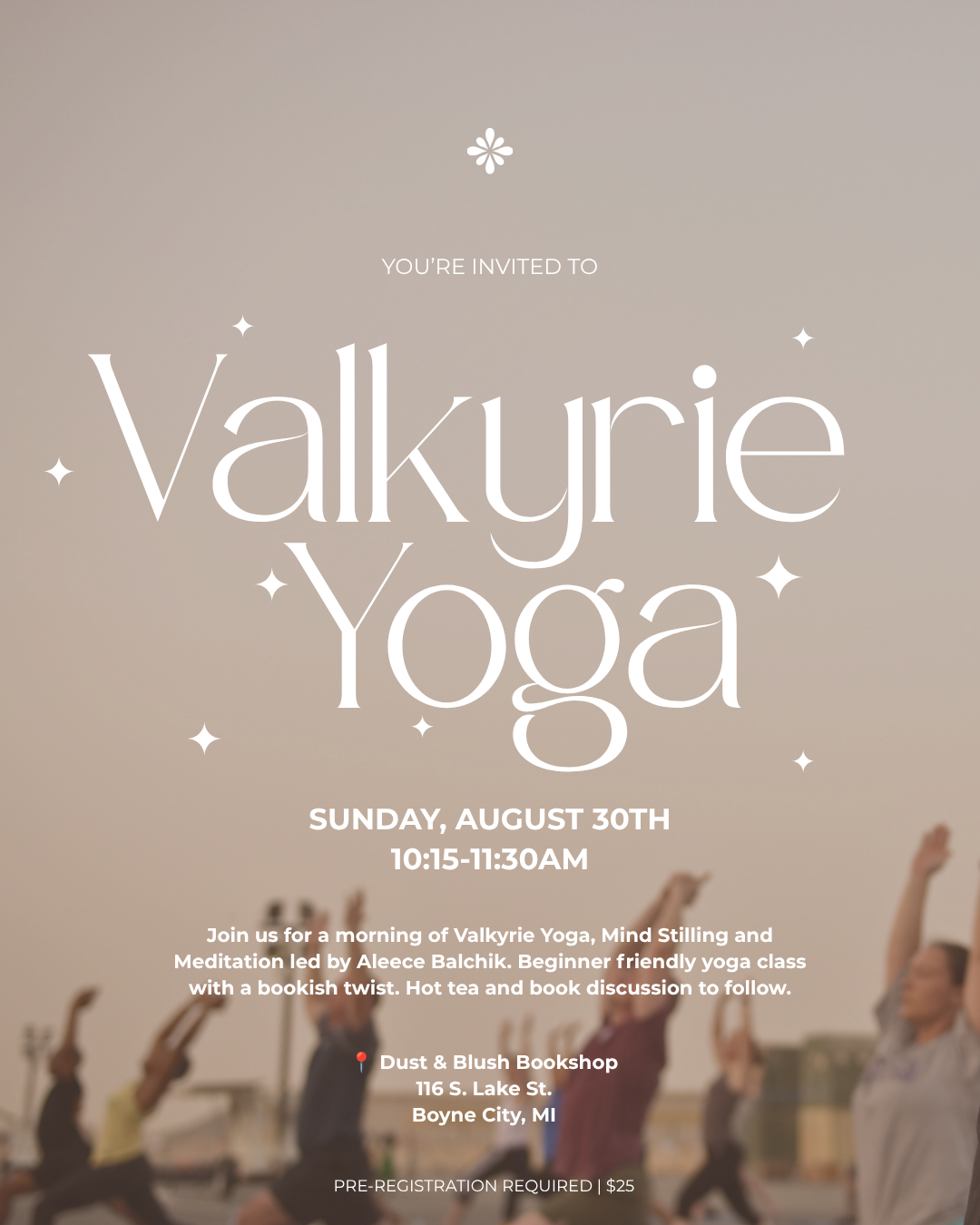 Valkyrie Yoga at Dust & Blush Bookshop - AUGUST 30th